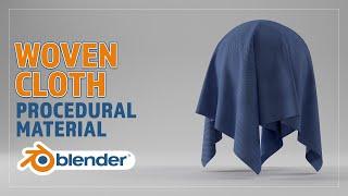 CREATE A PROCEDURAL WOVEN CLOTH FABRIC MATERIAL FOR BLENDER