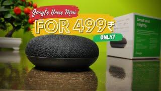 How to get Google Home Mini for Rs 499/-