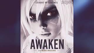 Awaken feat. Valerie Broussard (Audio Oficial) #LeagueOfLegends