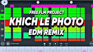 Khich Le Photo Edm Remix | Free Flm Flp | Cg flm dj | Cg Dj flm | Cg dj flp | cg dj flm flp | cg flm