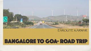 Bangalore to Goa Road Trip (Via Karwar) | Goa Vlog | Episode 1 | Bangalore - Goa by Road | Karnataka