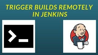 JENKINS - Trigger Builds Remotely