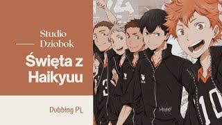 Święta z Haikyuu | Studio Dziobok | Dubbing PL