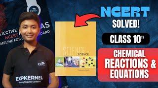 Class 10th Chemical Equations & Reactions| NCERT Exercise Solved |Ayush Kashyap