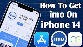 how to install imO On iPhone 14/Pro/Max [ Get imO iOs ]️️