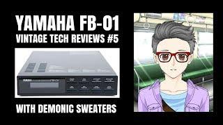 Vintage Tech Review #5 - Yamaha FB-01 FM Synth Module