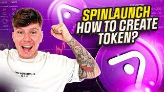 EARN MORE, STRESS LESS! Spinlaunch How to Create Token? THE FUTURE OF SOLANA IS HERE!