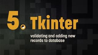 5. Tkinter: validating and adding new records to the database