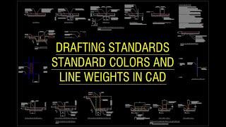 Drafting Standards - Standard Colors and Line Weights in CAD