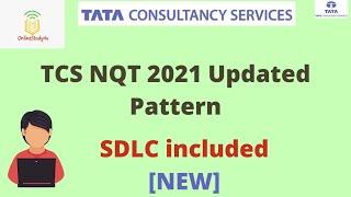TCS nqt 2021 updated exam pattern | SDLC for NQT