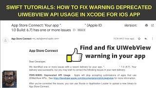 Swift Tutorials: How to fix warning deprecated UIWebView API usage in Xcode for iOS app