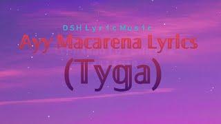 Ayy Macarena -Tyga (Letra /Lyric)