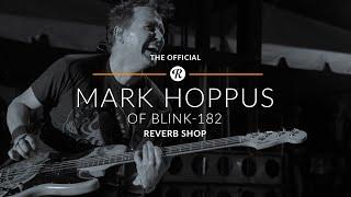 The Official Mark Hoppus of blink-182 Reverb Shop | Reverb Shop Spotlight