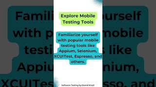 Explore Mobile Testing Tools #softwaretesting #mobiletesting