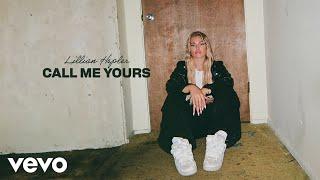 Lillian Hepler - Call Me Yours (Explicit)