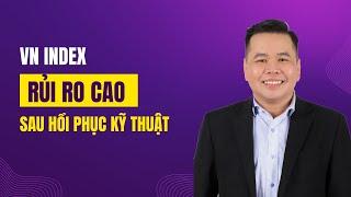 VN Index sẽ điều chỉnh mạnh nếu có dấu hiệu này trong tuần sau