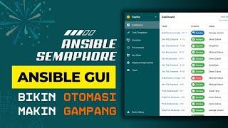 Ansible Semaphore - Bikin Proses Automation Jadi Lebih Mudah ‼️