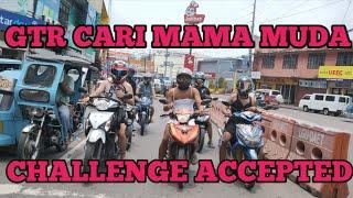 (GTR) Cari Mama Muda (CHALLENGE ACCEPTED)