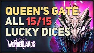 All 15 Lucky Dice Queen's Gate Tiny Tina's Wonderlands