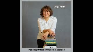 Seitenwechsel: Podcasterin Anja Kuhn und ihre eigene Unternehmergeschichte