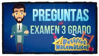 Preguntas de repaso para el examen diagnóstico tercer grado