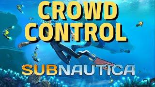 Subnautica Hard Mode Chat Controls  - Subnautica Twitch Chat Controls The Game! - Crowd Control