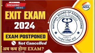 D.PHARMA | EXIT EXAM DATE POSTPONED NOT CANCELLED | EXIT EXAM LATEST UPDATE #exitexam2024