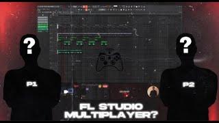 FL Studio Multiplayer? NEW UPDATE!!