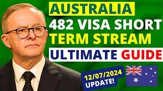 Australia 482 Visa Short Term Stream Complete Guide 2024 | Australia Visa Update