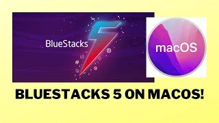 BLUESTACKS '5' ON MAC || HOW TO INSTALL BLUESTACKS 5 ON MACOS