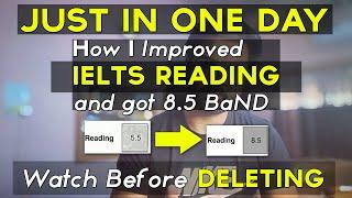IELTS Reading - Complete step by Step guide to Score Improve by 2 Band