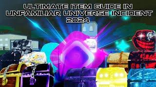 Complete Item Guide for Unfamiliar Universe Incident! ️ How to Get & Use Every Item