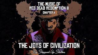 RDR2 Soundtrack (Mission #43) The Joys Of Civilization