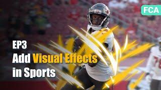 Add Visual Effects in Sports | Filmora Creator Academy