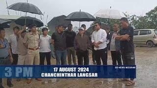 DD News Mizoram - Chanchinthar Langsar | 17 August 2024 | 3 PM