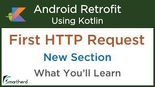 Android retrofit Tutorial: Create your first HTTP Request using Retrofit #3.1