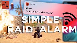 Rust: How to make a RAID ALARM using the Rust+ App