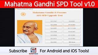 Mahatma Gandhi SPD Tool v1.0 - Best AIO Spreadtrum Tool | Super Tools