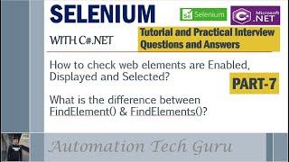 PART 7 | Selenium with C#.NET |Tutorial and Practical Interview Questions and Answers | Live Project