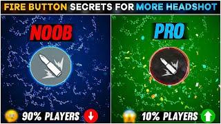 FIRE BUTTON SECRET FOR MORE HEADSHOT FREE FIRE II LEFT FIRE BUTTON VS RIGHT FIRE BUTTON FREE FIRE