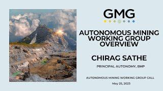 GMG Autonomous Mining Working Group Call | Inside the Autonomous Mining Working Group