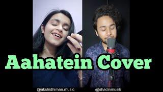 Teri Aahatein Nahi Hai (InstaCover) | SHADIN | Akshi Dhiman | Cover song 2020