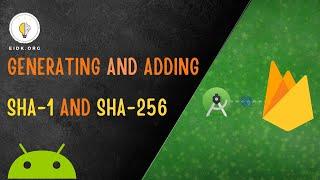 Generating SHA-1 and SHA-256 certificate fingerprints and adding to existing Firebase project. #EIDK