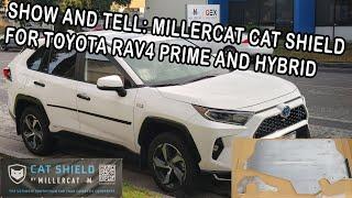 Show and Tell: MillerCAT Cat Shield for Toyota Rav4 Prime and Hybrids