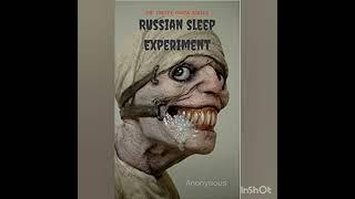 Russian Sleep experiment