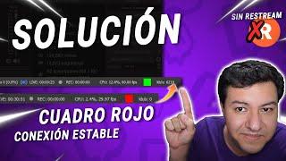 SOLUCIÓN a los Cuadros Rojos en OBS  SIN USAR RESTREAM | Mejora tu Conexión