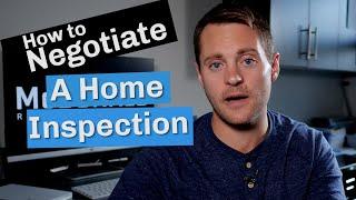 How to Negotiate a Home Inspection (Seller)