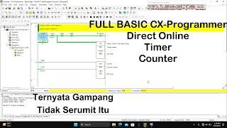 BELAJAR BASIC PLC OMRON CX Programmer Belajar  INSTRUKSI TIMER COUNTER dan Program Self Holding FULL