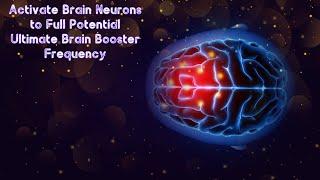 Synaptic Transmission | Activate Brain Neurons to Full Potential | Ultimate Brain Booster Frequency