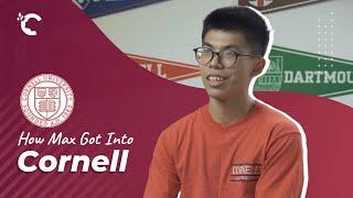 How Max Got Into Cornell